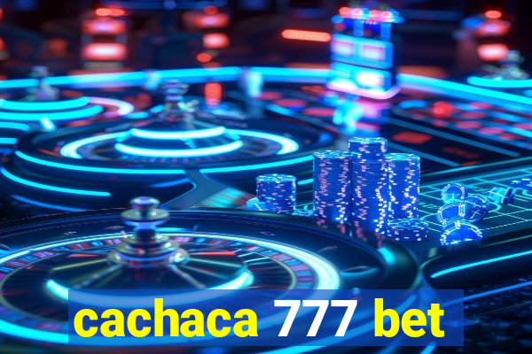 cachaca 777 bet